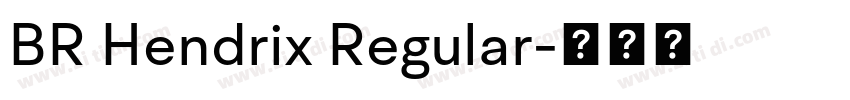 BR Hendrix Regular字体转换